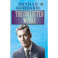 Neville Goddard The Collected Works by Neville Goddard Paperback Book