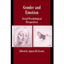 Gender and Emotion Social Psychological Perspectives by Agneta H. Fisc