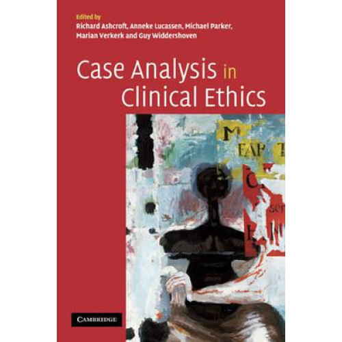 Case Analysis in Clinical Ethics Paperback Book