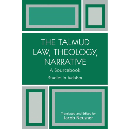 Talmud Law Theology Narrative A Sourcebook Paperback Book