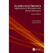 Plasma Electronics Applications in Microelectronic Device Fabrication