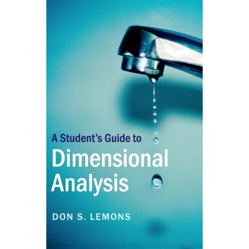 A Students Guide to Dimensional Analysis by Don S. Lemons Hardcover Bo