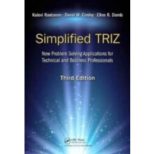 Simplified TRIZ New Problem Solving Applications for Technical and Bus