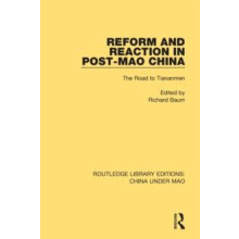 Reform and Reaction in PostMao China The Road to Tiananmen Paperback B