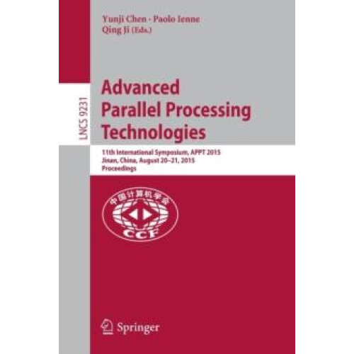 Advanced Parallel Processing Technologies 11th International Symposium