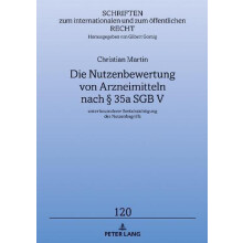 Die Nutzenbewertung von Arzneimitteln nach 35a SGB V unter besonderer