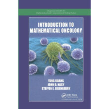 Introduction to Mathematical Oncology by Yang Kuang Paperback Book
