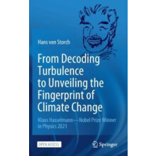 From Decoding Turbulence to Unveiling the Fingerprint of Climate Chang