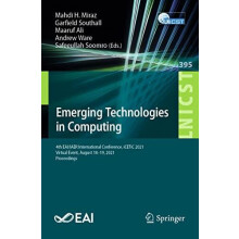 Emerging Technologies in Computing 4th EAIIAER International Conferenc