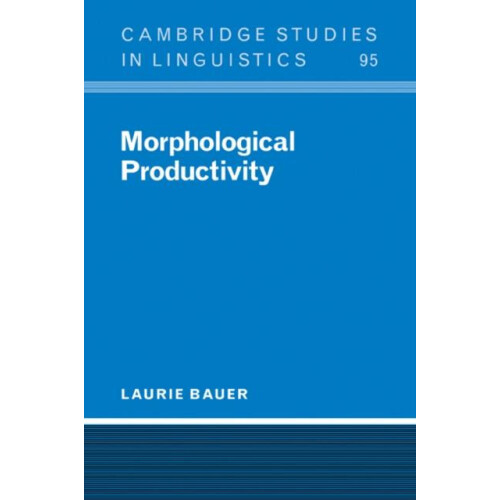 Morphological Productivity by Laurie Bauer Paperback Book