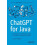 ChatGPT for Java A Handson Developers Guide to ChatGPT and Open AI API 1