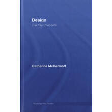 Design The Key Concepts by Catherine McDermott Hardcover Book