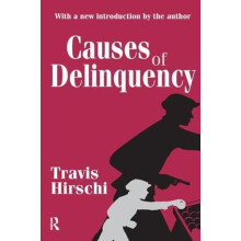 Causes of Delinquency by Travis Hirschi Hardcover Book