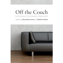 Off the Couch Contemporary Psychoanalytic Applications Paperback Book