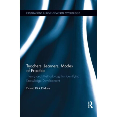 Teachers Learners Modes of Practice Theory and Methodology for Identif