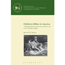 Childrens Bibles in America by Russell W. Dalton Hardcover Book