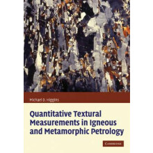 Quantitative Textural Measurements in Igneous and Metamorphic Petrolog