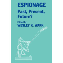 Espionage Past Present and Future Hardcover Book