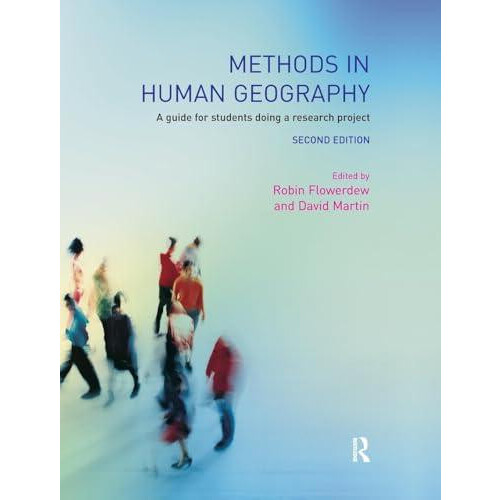 Methods in Human Geography A guide for students doing a research proje