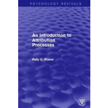 Introduction to Attribution Processes by Kelly G. Shaver Paperback Boo