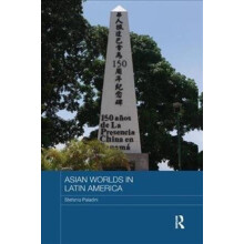 Asian Worlds in Latin America by Stefania Paladini Paperback Book