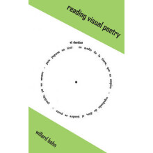 Reading Visual Poetry by Willard Bohn Paperback Book