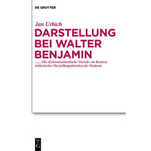 Darstellung bei Walter Benjamin by Jan Urbich Hardcover Book