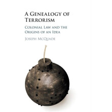 A Genealogy of Terrorism by Joseph McQuade Hardcover Book