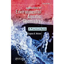 Applications of Environmental Aquatic Chemistry A Practical Guide Thir