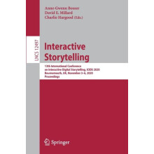 Interactive Storytelling 13th International Conference on Interactive