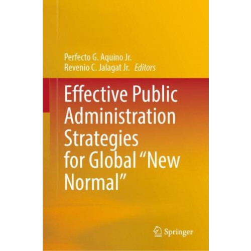 Effective Public Administration Strategies for Global New Normal Hardc