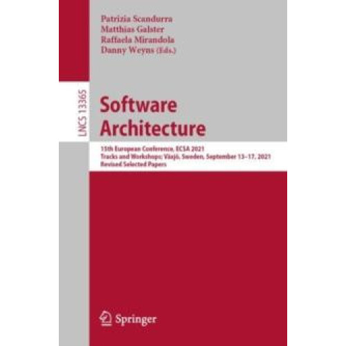 Software Architecture 15th European Conference ECSA 2021 Tracks and Wo