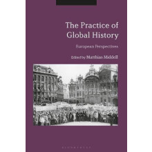 Practice of Global History Hardcover Book