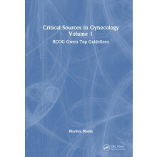 Critical Sources in Gynecology Volume 1 RCOG Green Top Guidelines by R