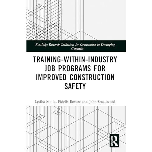 TrainingWithinIndustry Job Programs for Improved Construction Safety b