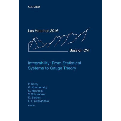 Integrability From Statistical Systems to Gauge Theory Lecture Notes o