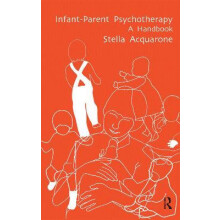 InfantParent Psychotherapy A Handbook by Stella Acquarone Hardcover Bo