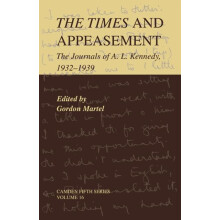 The Times and Appeasement The Journals of A. L. Kennedy 19321939 Paper