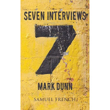 Seven Interviews by Mark Dunn Paperback Book