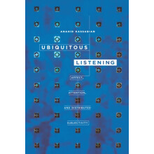 Ubiquitous Listening by Anahid Kassabian Hardcover Book