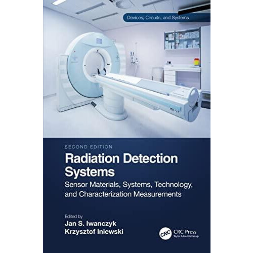 Radiation Detection Systems Sensor Materials Systems Technology and Ch