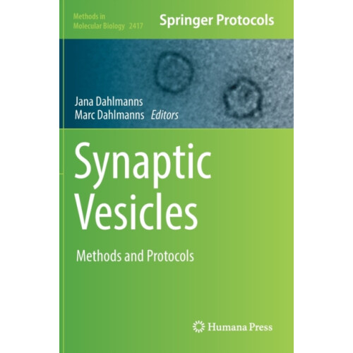 Synaptic Vesicles Methods and Protocols Hardcover Book