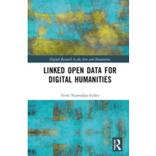 Linked Data for Digital Humanities by Terhi NurmikkoFuller Hardcover B