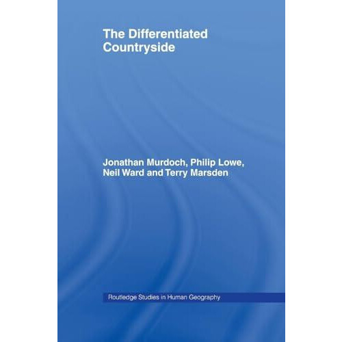 The Differentiated Countryside by Philip Lowe Paperback Book