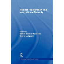 Nuclear Proliferation and International Security Paperback Book