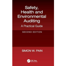 Safety Health and Environmental Auditing A Practical Guide Second Edit
