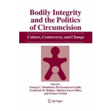 Bodily Integrity and the Politics of Circumcision Culture Controversy