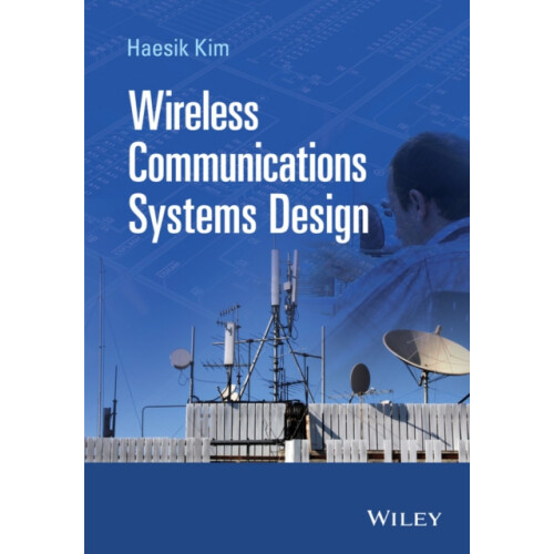 Wireless Communications Systems Design by Haesik Kim Hardcover Book