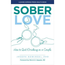 Sober Love How to Quit Drinking as a Couple by Joseph Nowinski Paperba