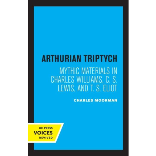 Arthurian Triptych by Charles Moorman Paperback Book